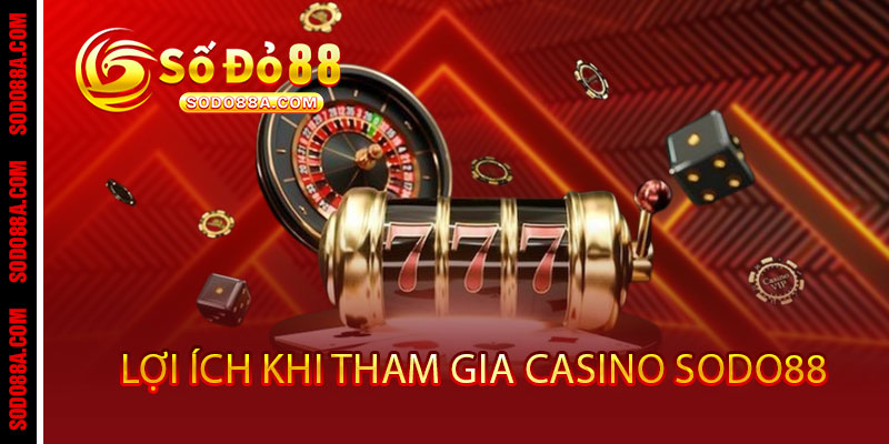 Casino Sodo88 - Đẳng cấp sòng bài VIP, thắng cực đã, thưởng cực sang