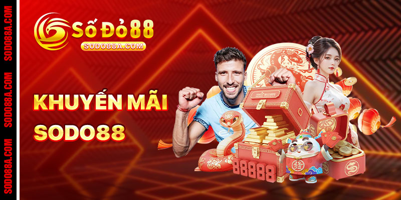 KHUYẾN MÃI - sodo88