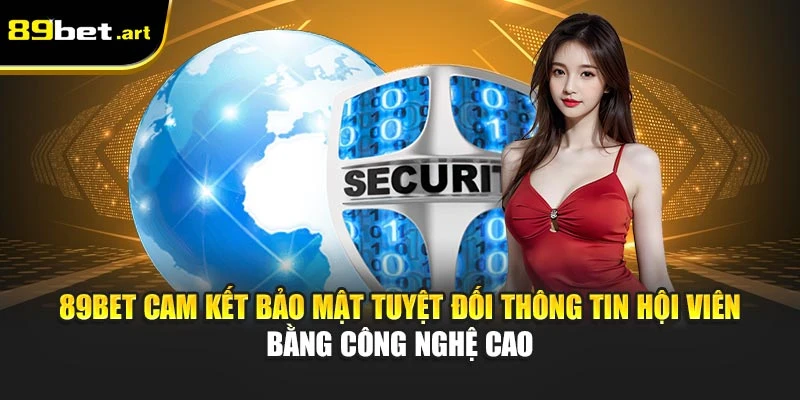 Chính Sách Bảo Mật Thông Tin Người Dùng Của Nhà Cái 89Bet