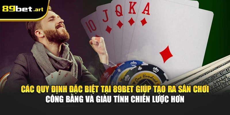 Luật Chơi Bài Tấn 89Bet - Hiểu Đúng Để Thắng Nhanh