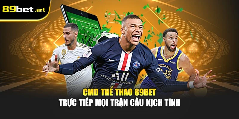 Thể Thao 89Be‌t - Bắt Kèo Chuẩn, Ăn Tiền Cực Nhan‌h