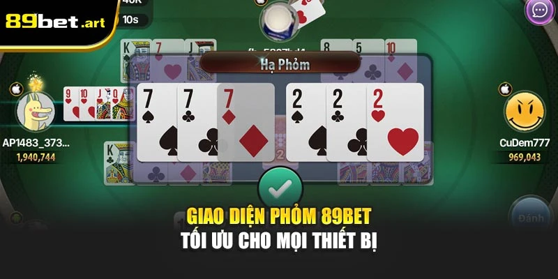 Cách Chơi Phỏm Tá Lả Tại 89Bet Dễ Hiểu, Đơn Giản, Hiệu Quả