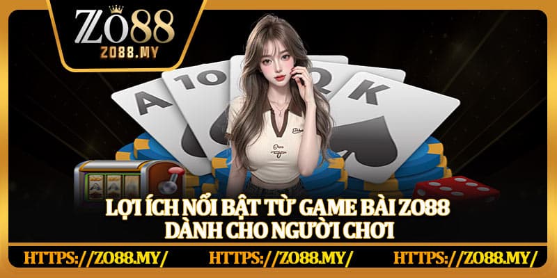 Game Bài Zo88 – Nền Tảng Đổi Thưởng Đánh Bài Hàng Đầu Năm 2026