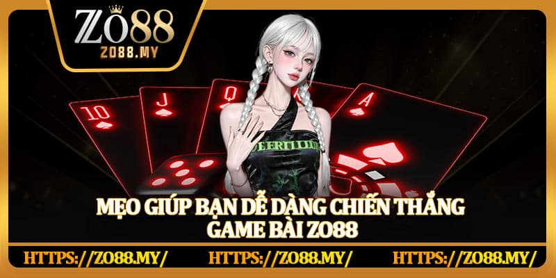 Game Bài Zo88 – Nền Tảng Đổi Thưởng Đánh Bài Hàng Đầu Năm 2026