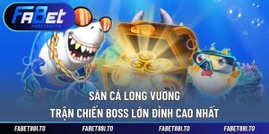 FABET – Trang Chủ FABET.COM Nền Tảng Thể Thao Xanh Chín Số 1 Châu Á 2026